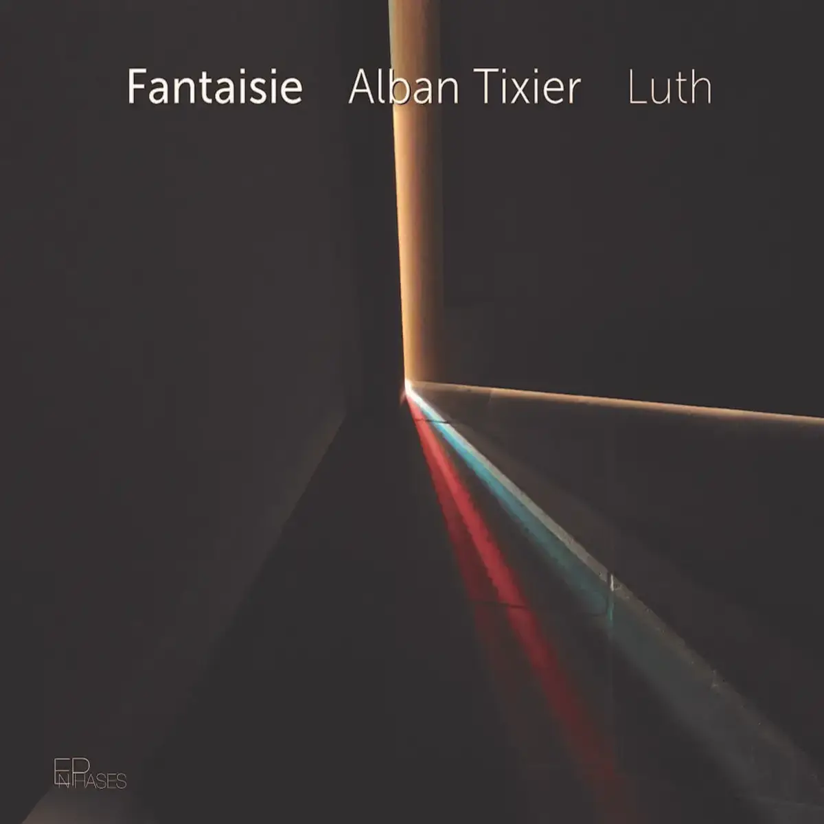 Fantaisie - Alban Tixier, luth, produit par UNIK ACCESS